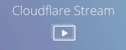 CLOUDFLARE STREAM